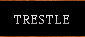 Trestle